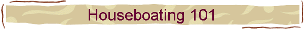Houseboating 101