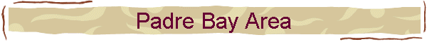 Padre Bay Area